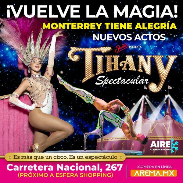 Flyer de Tihany Spectacular Monterrey