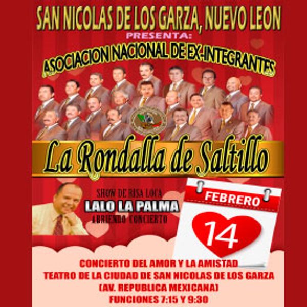 Asociacion Nacional De Exintegrantes LA RONDALLA DE SALTILLO AREMA Ticket