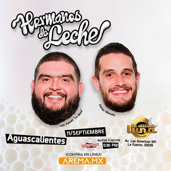 Hermanos De Leche En Aguascalientes AREMA Ticket