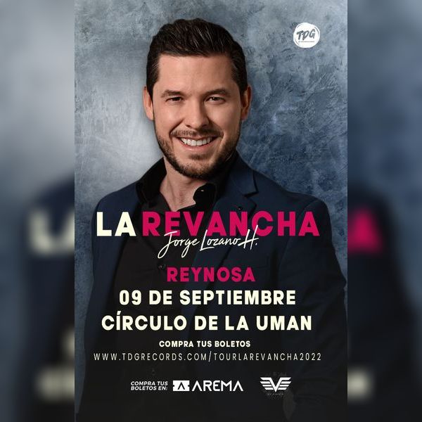 Lozano H La Revancha Reynosa AREMA Ticket