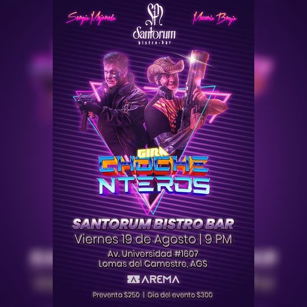 CHOCHENTEROS En Aguascalientes AREMA Ticket