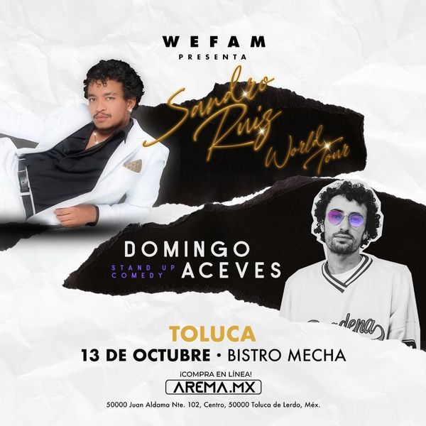 Sandro Ruiz Y Domingo Aceves En Toluca AREMA Ticket