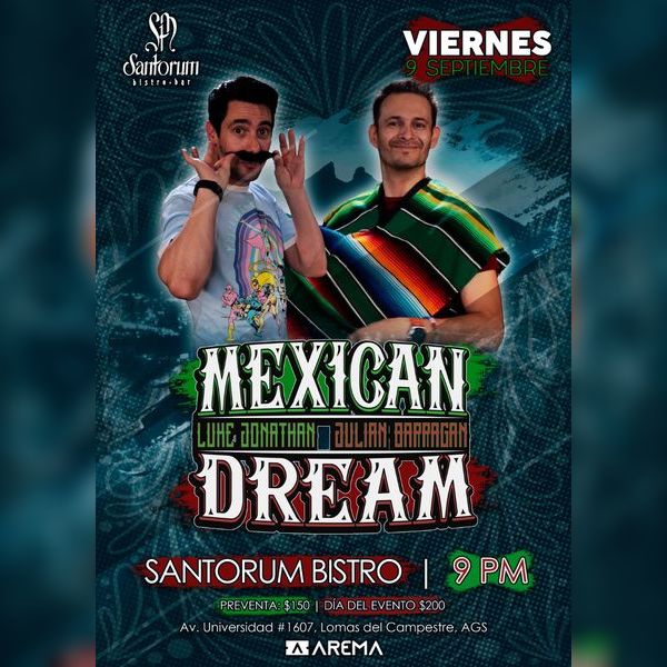 Mexican Dream En Aguascalientes AREMA Ticket