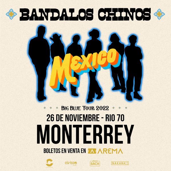 Bandalos Chinos en Monterrey AREMA Ticket