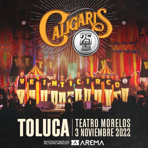 Caligaris 25 A os En Toluca AREMA Ticket