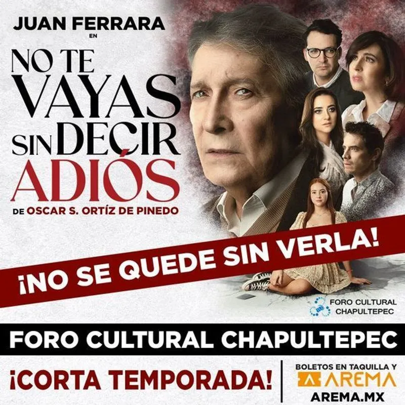 No te vayas sin Decir Adiós en CDMX