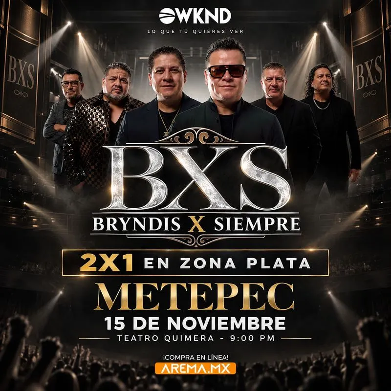 Bryndis x Siempre en Metepec