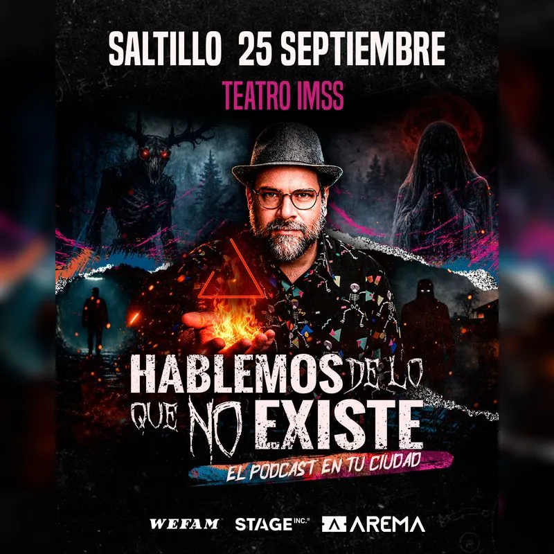 Hablemos De Lo Que No Existe en Saltillo