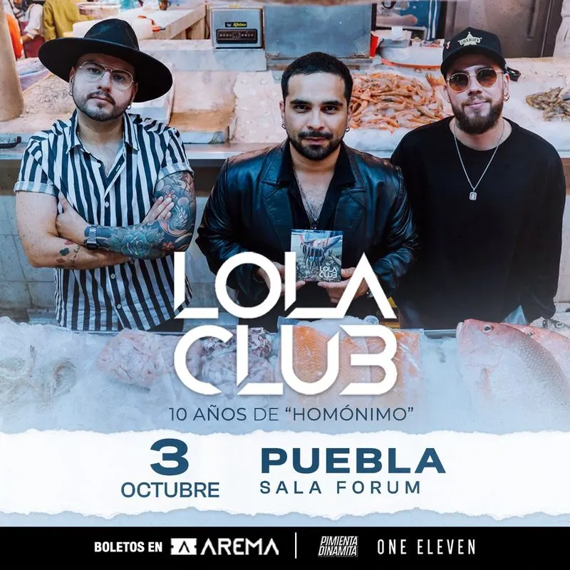 Lola Club presenta “10 años de Homonimo” en Puebla