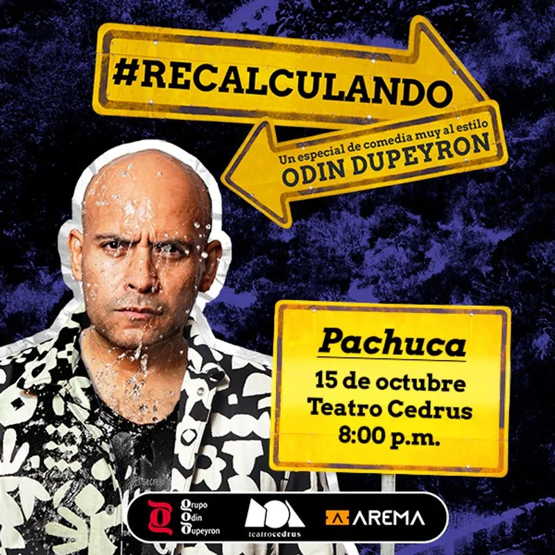 Recalculando de Odin Dupeyron en Pachuca
