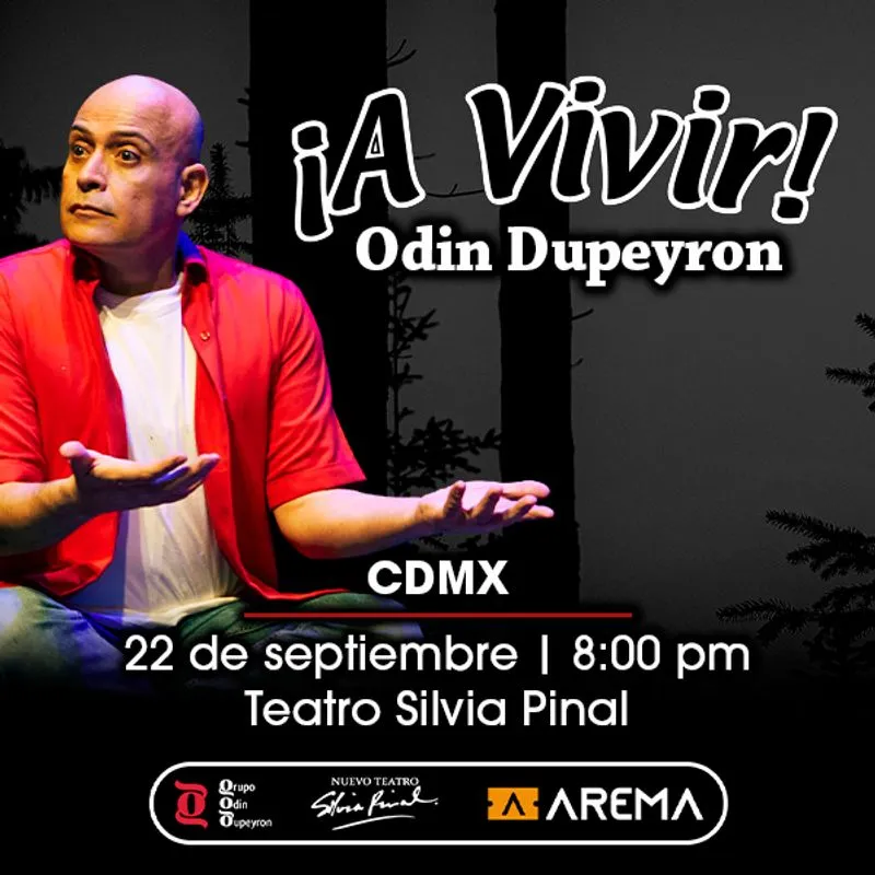 ¡A Vivir! de Odin Dupeyron en CDMX