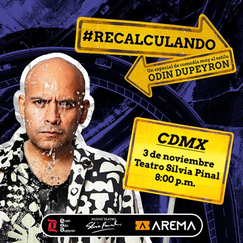 Recalculando de Odin Dupeyron en CDMX