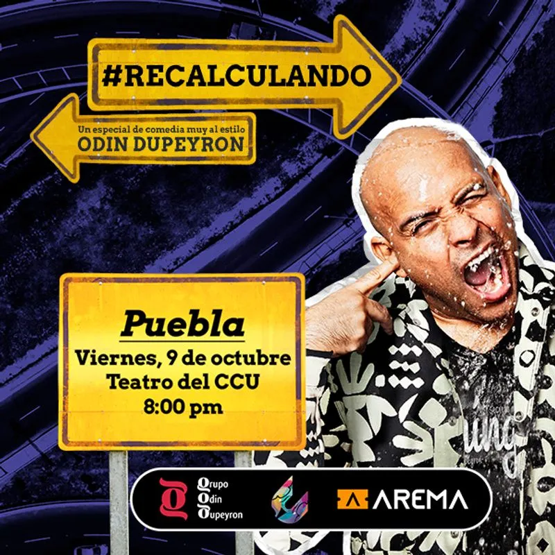 Recalculando de Odin Dupeyron en Puebla