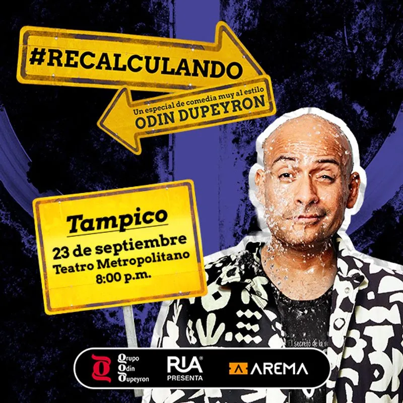 Recalculando Odin Dupeyron en Tampico
