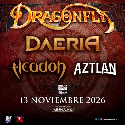 Flyer de Dragonfly - Daeria - Headon - Aztlan en CDMX