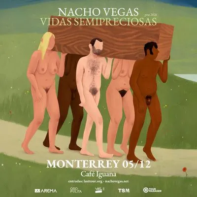 Flyer de Nacho Vegas en Monterrey