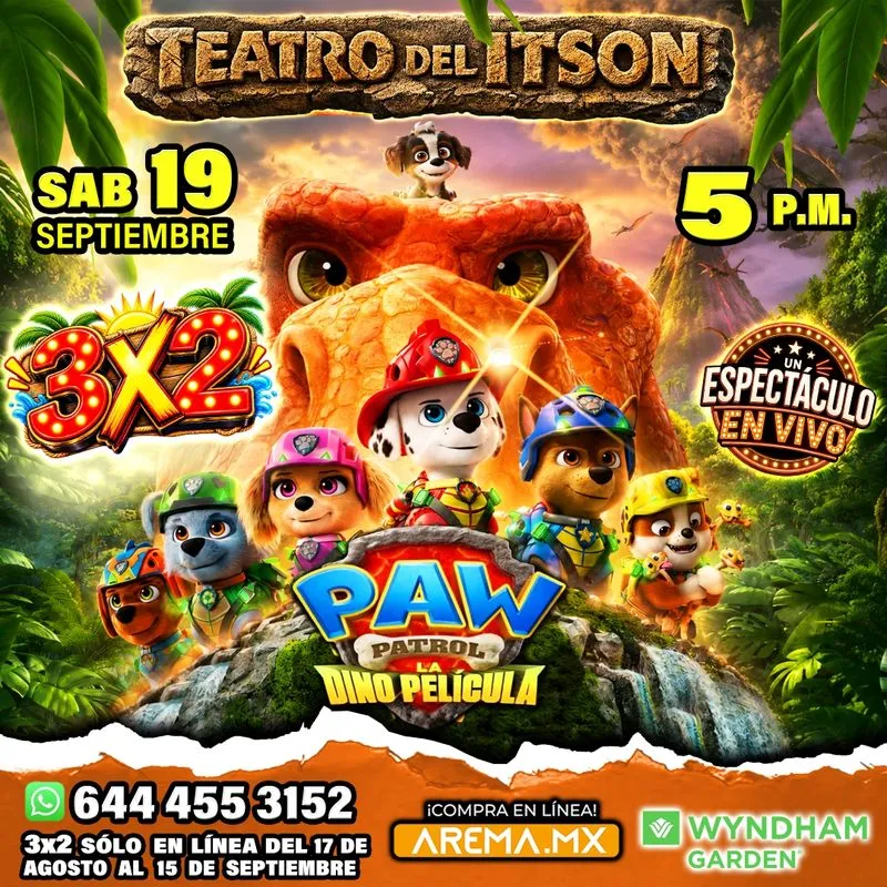 Paw Patrol y las Dino Aventuras en Cd Obregón