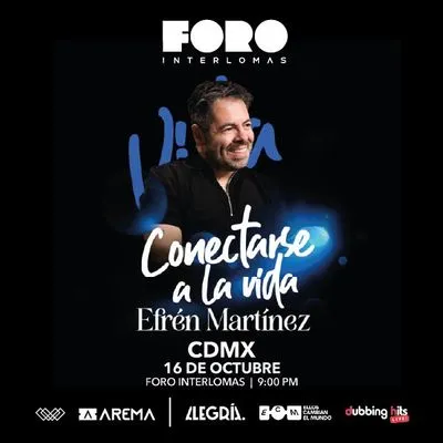 Flyer de Efrén Martínez - Conectarse a la Vida en Foro Interlomas