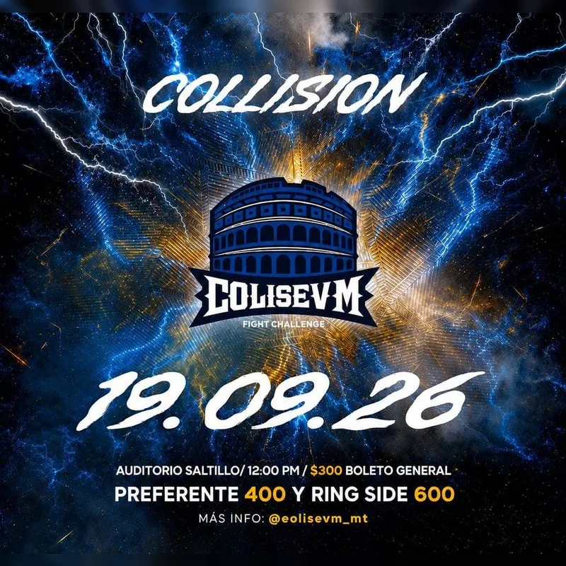 COLISEVM Fight Challenge - COLLISION en Saltillo