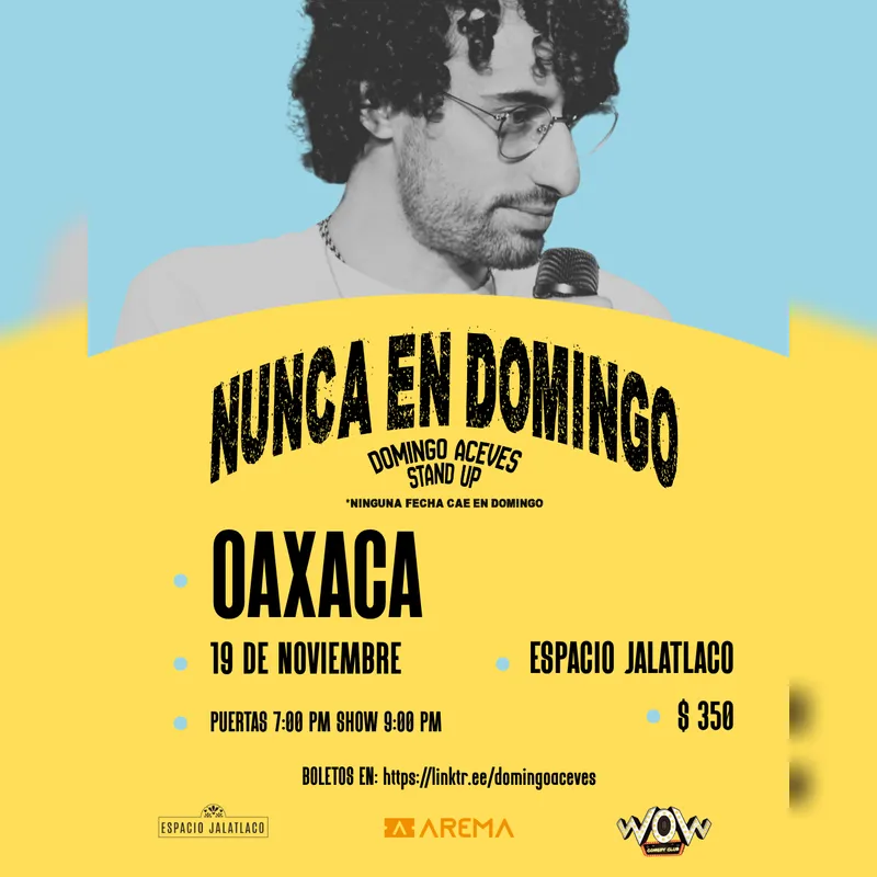 Domingo Aceves: Nunca en Domingo en Oaxaca