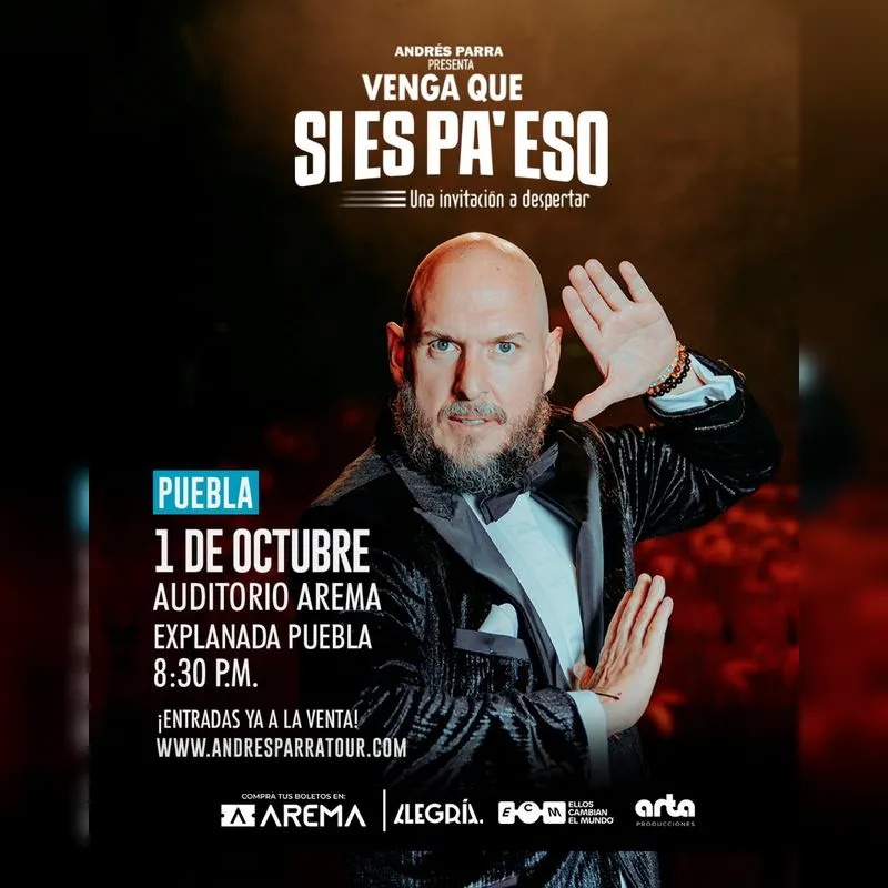 Venga que si es pa' eso de Andrés Parra en Puebla