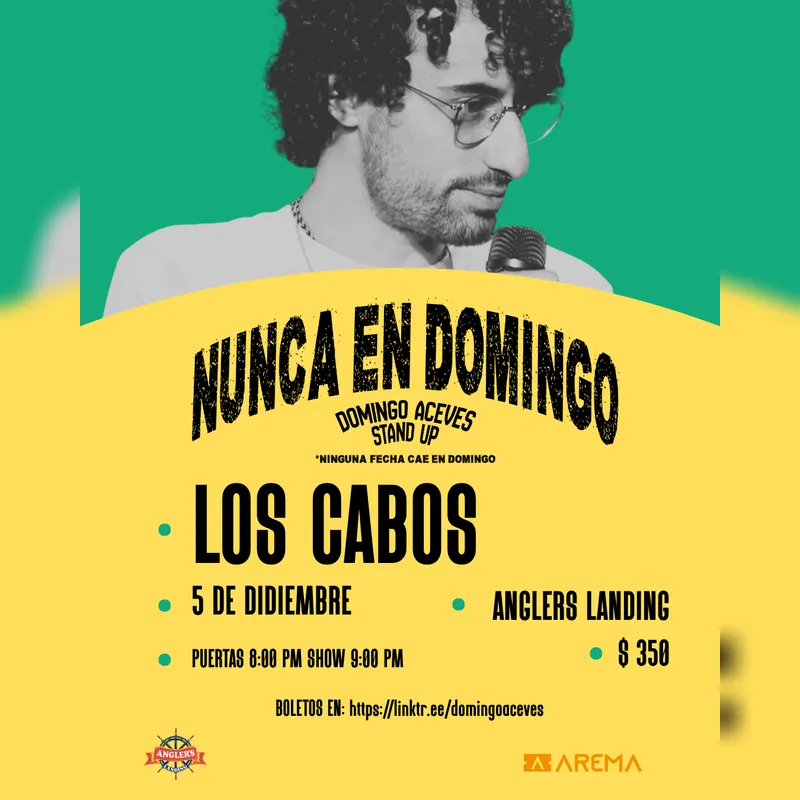 Domingo Aceves: Nunca en Domingo en Los Cabos — Otros · Los Cabos