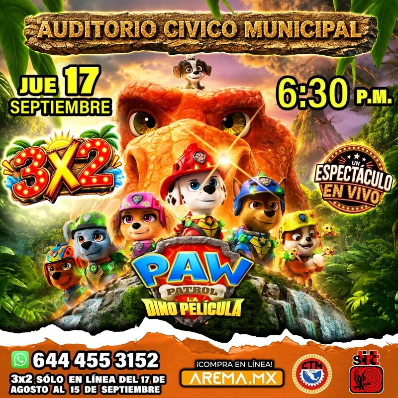 Paw Patrol y las Dino Aventuras en Guaymas — Infantil · Guaymas