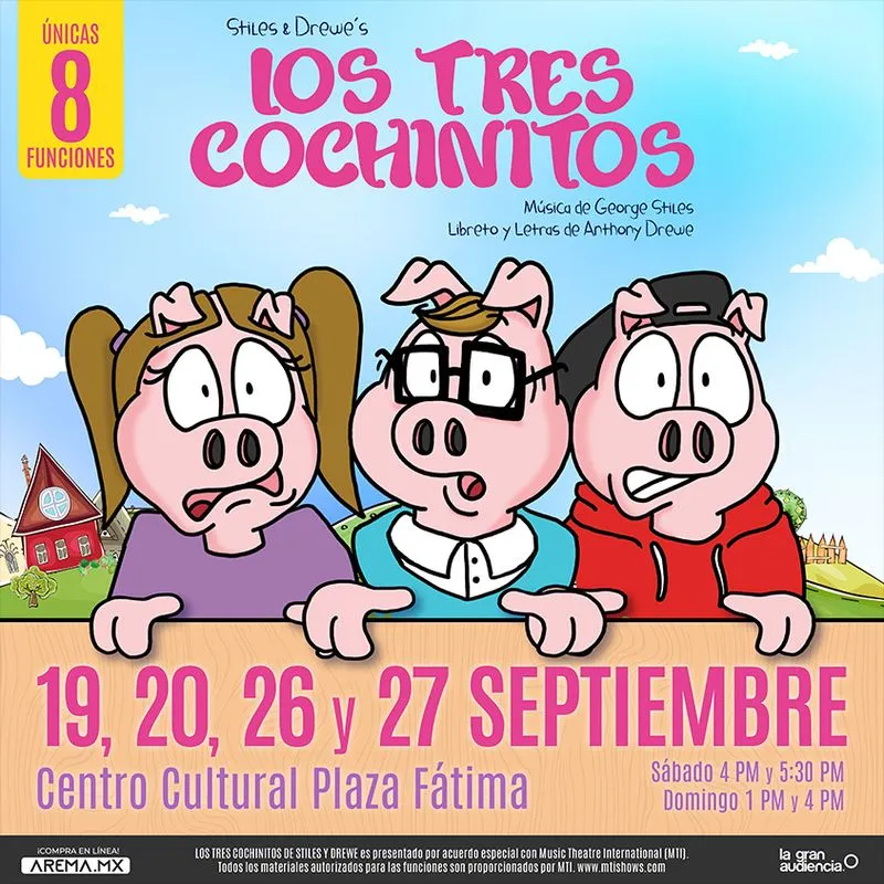 Los Tres Cochinitos, El Musical en Monterrey