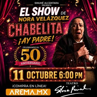 Flyer de Nora Velazquez Chabelita en CDMX