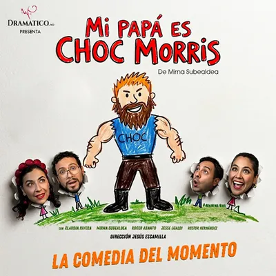 Flyer de Mi papá es Choc Morris