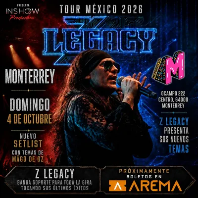 Flyer de Z Mago de Oz Contacto Directo ft Z Legacy en Monterrey