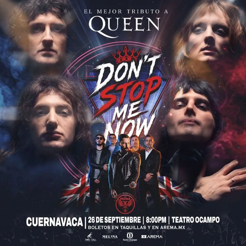 Dont Stop Me Now - Tributo a Queen en Cuernavaca