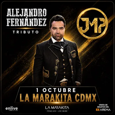 Flyer de Tributo a Alejandro Fernandez en La Marakita