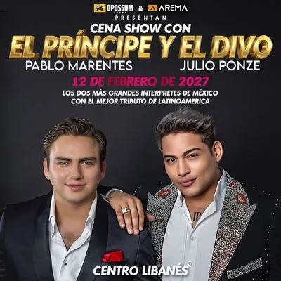 Flyer de Cena Show con El Principe y El Divo en CDMX