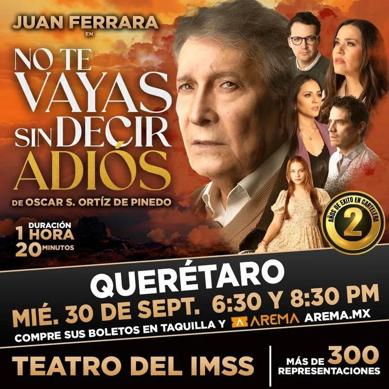 No te vayas sin decir adiós en Querétaro