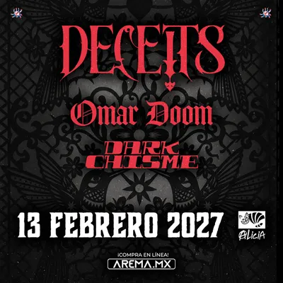 Flyer de DECEITS, Omar Doom y DARK CHISME en CDMX