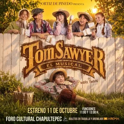 Flyer de Tom Sawyer El Musical en CDMX