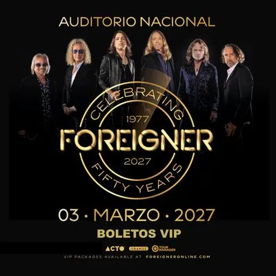 Flyer de Foreigner Paquetes Vip - Auditorio Nacional