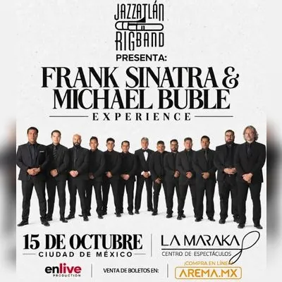Flyer de Frank Sinatra y Michael Bublé Experience en La Maraka