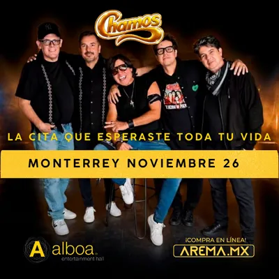 Flyer de Los Chamos en Monterrey