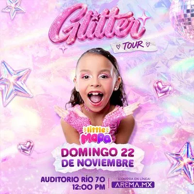 Flyer de Little Mapa "Glitter Tour" en Monterrey