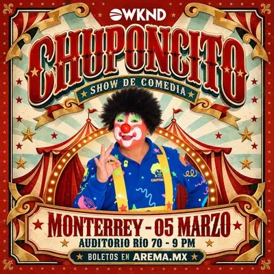 Flyer de Chuponcito en Monterrey
