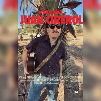 Flyer de Juan Cirerol en Monterrey