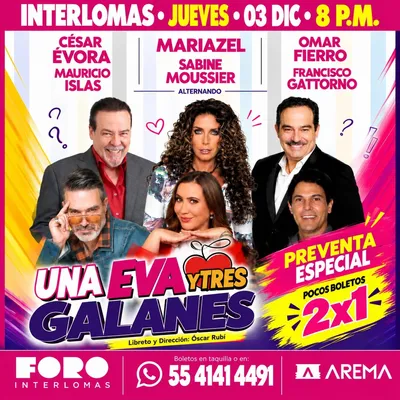 Flyer de Una Eva y tres galanes en Foro Interlomas